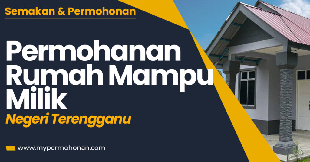 Permohonan Rumah Mampu Milik Negeri Terengganu  MyPermohonan