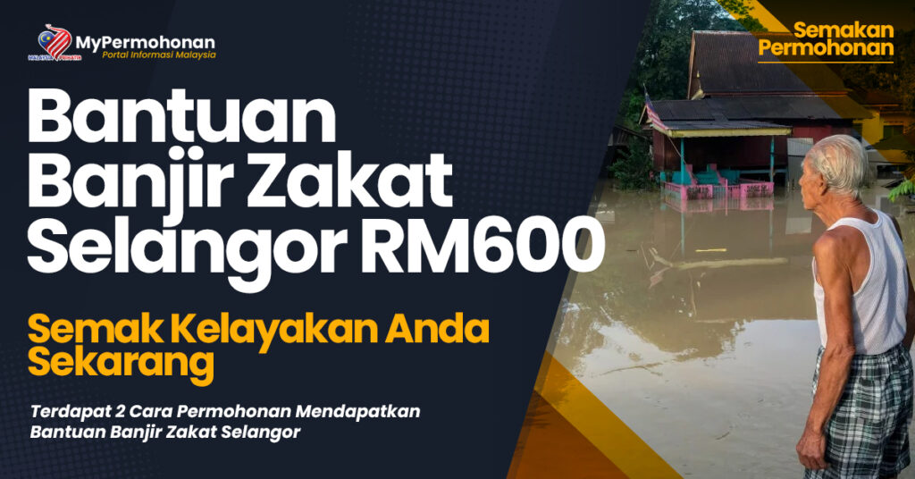 Bantuan Banjir Zakat Selangor RM600  MyPermohonan