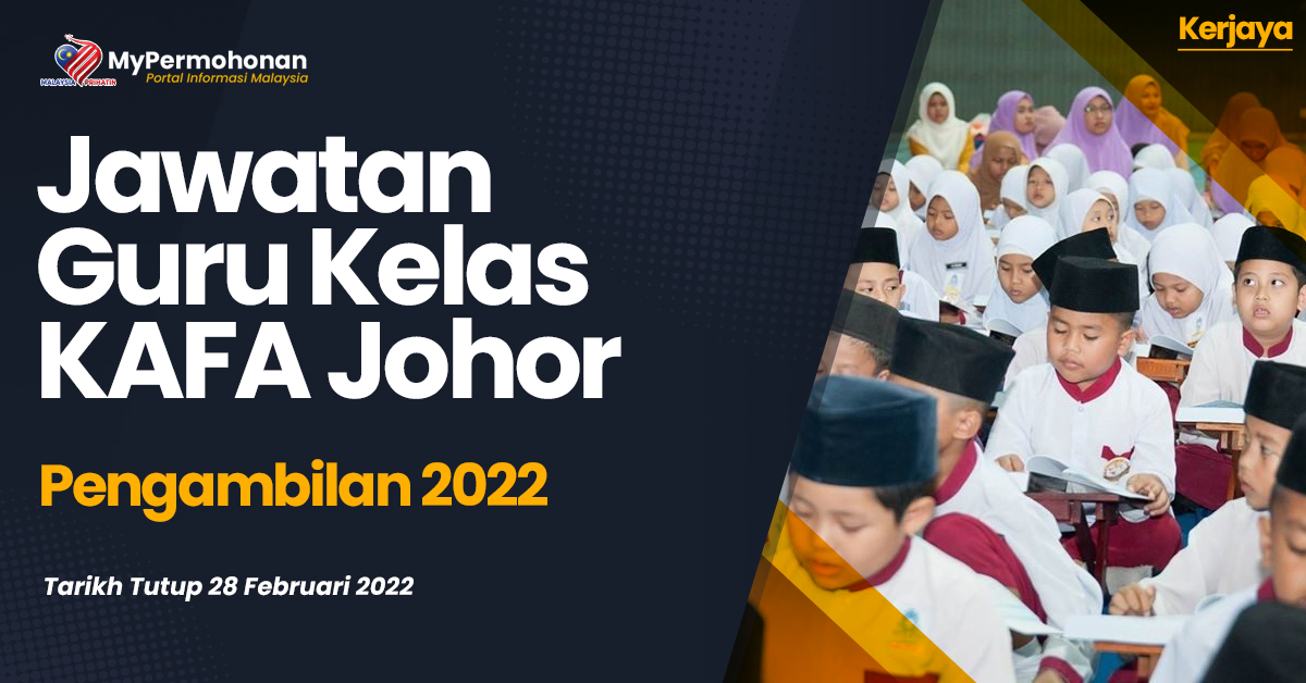 Jawatan Kosong Guru Kelas KAFA Johor