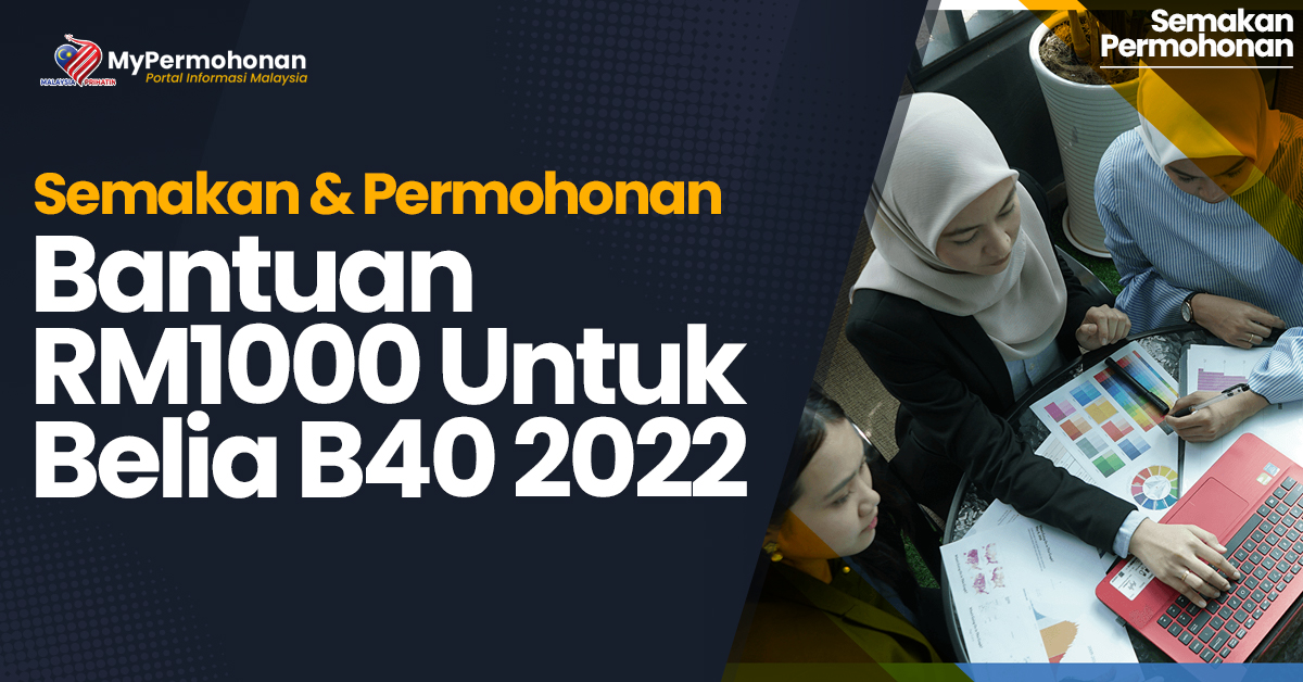 Bantuan RM1000 Untuk Belia B40 2022